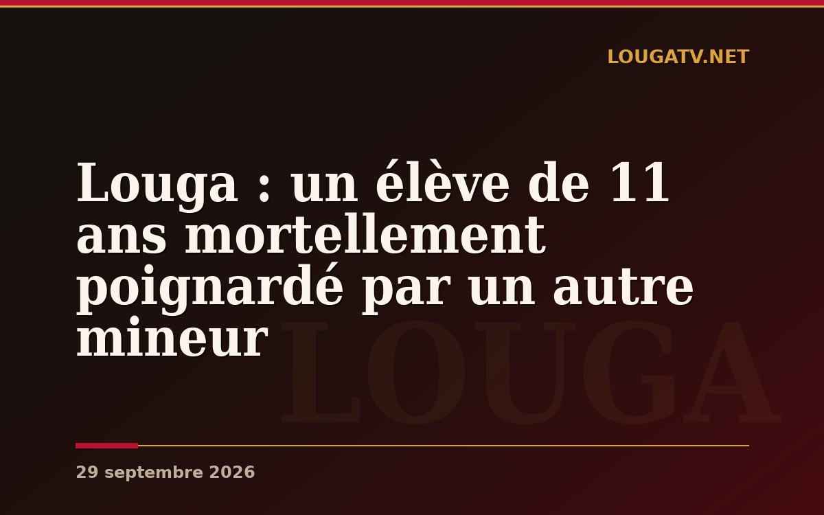 Louga : un élève de 11 ans mortellement poignardé par un autre mineur